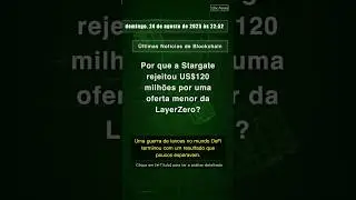 🧐👉 Por que a Stargate rejeitou US$120 milh&otilde;es por uma oferta menor da LayerZero? #QixNewsCrypto