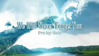 We Will Never Forget You - GeloBeats Exlusive | Inspired Beats (Freebeat 2020)