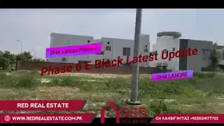 DHA Lahore Phase 6 E Block Latest Visit April 29, 2019