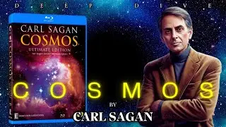 Cosmos: Sagan's Enduring Vision of Humanity and the Universe - Deep Dive Analysis