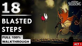 Blasted Steps & The Last Judge Boss | Hollow Knight Silksong Walkthrough