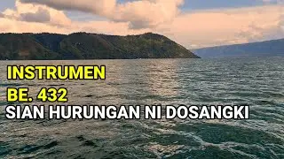 INSTRUMEN BE. HKBP NO 432||SIAN HURUNGAN NI DOSANGKI 