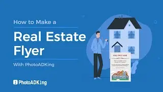 How to Make a Real Estate Flyer With PhotoADKing