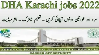 Dha karachi jobs 2022|dha jobs 2022