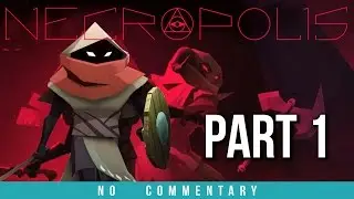 Necropolis - Mystical Sword - Part 1 Gameplay (no commentary)