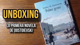 📦 «Pobre gente», Dostoievski | ¡SU PRIMERA NOVELA! | UNBOXING ✨
