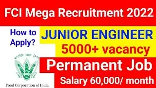 FCI Recruitment 2022 notification | FCI Junior Engineer Recruitment 2022 | Civil engineer latest job