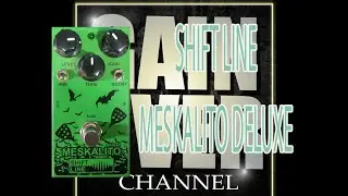 Fuzz Shift Line Meskalito Deluxe (GAIN OVER Channel)