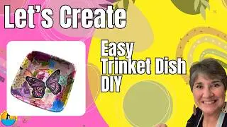 Let's Mod Podge a Valentine Trinket Dish DIY