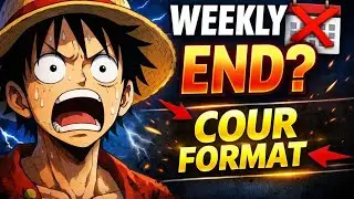 One Piece Weekly Episode Ending! Cour System & New format Explained 😨