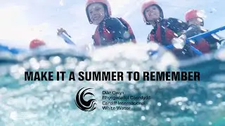 Cardiff International White Water | A SUMMER TO REMEMBER 2022 | CIWW