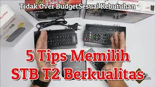 Tips Memilih STB TV Digital Terbaik Sesuai Budget & Kebutuhan