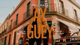 AY GUEY (Tr&aacute;iler Oficial)