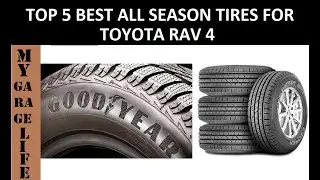 ☑ Top 5 Best All Season Tires For TOYOTA RAV4 Review 2026