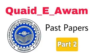 Quaid_E_Awam University Nawabshsh Entry Test Mcqs||Quaid_E_Awam Past Papers