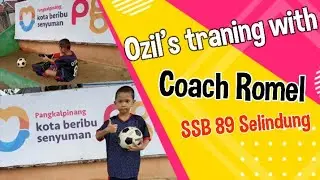 Ozil training with Coach Romel SSB 89 Selindung