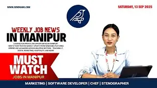 🔥 Latest Job Openings in Manipur 13th September 2025 | Freshers & Experienced
