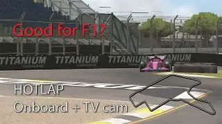 Is Adelaide fit for f1? -- Onboard + TV cam hotlap