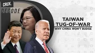 How Far Will China Go To Achieve Its Aim Of Reunification With Taiwan | Crux Decode with Zakka Jacob