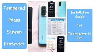 Tempered Glass Screen Protector for Redmi Note 10 Pro | Installation Guide