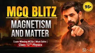Magnetism and Matter MCQ BLITZ | Class 12 Physics Chapter 5 | CBSE 2026