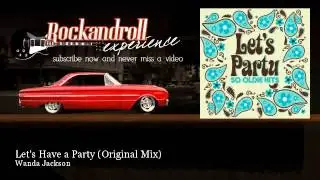 Wanda Jackson - Let's Have a Party - Original Mix