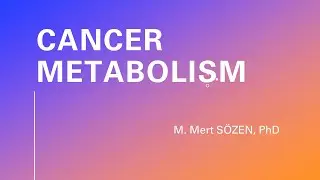 Cancer Metabolism -ENGLISH