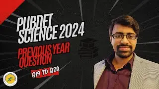 PUBDET Science 2024|| PREVIOUS YEAR QUESTION|| Q19 TO Q20 || CUET UG || WBJEE || IISER IAT ||