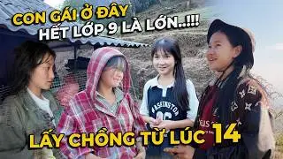 Những Cô Gái Cứ Hết Lớp 9 Là Thành Vợ Người Ta Ở Ngôi Làng Biệt Lập Trong Rừng..!!