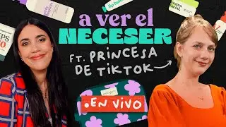 EN VIVO! A VER EL NECESER EP01: Cami Fortunato (la princesa de TikTok)