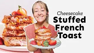 Strawberry Cheesecake Stuffed French Toast