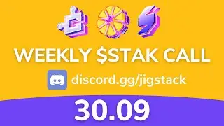 WEEKLY #JIGSTAK CALL (30.09.2021)  - Join Discord!