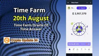 20 August | Time Farm Oracle Answer | Crypto Update 24
