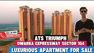 Ats triump Dwarka Expressway sector 104 
