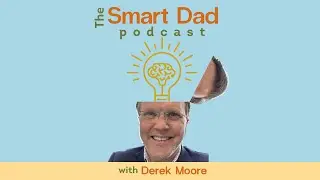 Ep 023 | More Than Dogs: The Smart Dad&rsquo;s Guide to Training Others How to Treat You