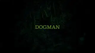 DOGMAN - 2024 Short film
