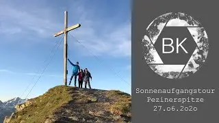 Sonnenaufgangstour Pezinerspitze - Kappl 27.06.2020 🌄🏔️🌲