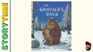 The Gruffalo's Child by Julia Donaldson | Read Aloud Kids Story | Storytime with Papa Mike