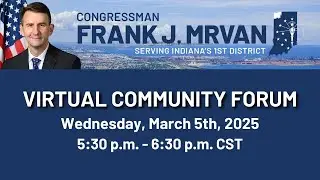 Congressman Mrvan Virtual Community Forum