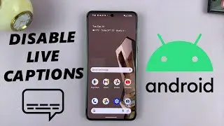 How To Turn OFF Live Captions On Android (Google Pixel)