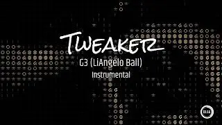 Tweaker G3(LiAngelo Ball) Instrumental