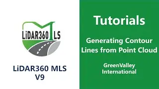 LiDAR360MLS V9 - Road Terrain Module | Generating Contour Lines from Point Cloud