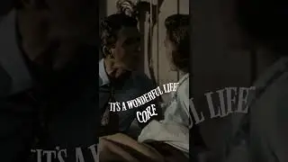It's a wonderful life CORE #oldmovies  #lovestory  #itsawonderfullife
