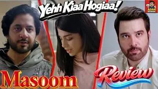 Drama Masoom Episode 33 Shocking Twist - Teaser Promo Review by Adan - Pakistani Drama 2026