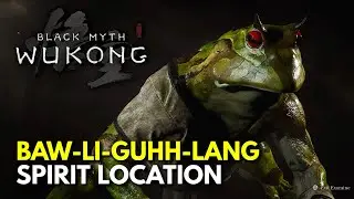 Black Myth Wukong - Baw Li Guhh Lang Spirit Location (Chapter 1)