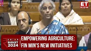 Budget 2024 | Empowering Agriculture: Finance Minister Sitharaman Unveils Comprehensive Initiatives
