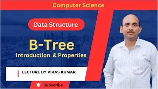 Introduction to B-Trees | Data Structures & Algorithm Tutorials|B Tree Tutorial in Hindi