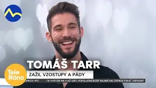 Tomáš Tarr - vzostupy a pády | Teleráno