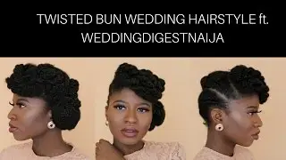NATURAL HAIR | TWISTED BUNS UPDO ON THICK/TYPE 4 HAIR (WEDDING GUEST LOOK) FT. WEDDINGDIGESTNAIJA