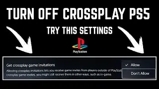 Как отключить кроссплей на PS5 (для всех игр одновременно)